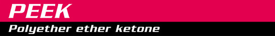 PEEK Polyether ether ketone